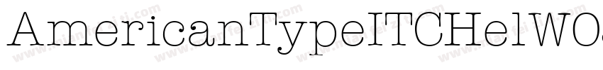 AmericanTypeITCHelW05-Light Regular字体转换